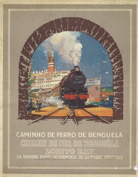 Caminho de ferro de Benguela Xhemin de fer de Benguéla Lobito Bay La grande porte occidentale de l'Afrique Centrale